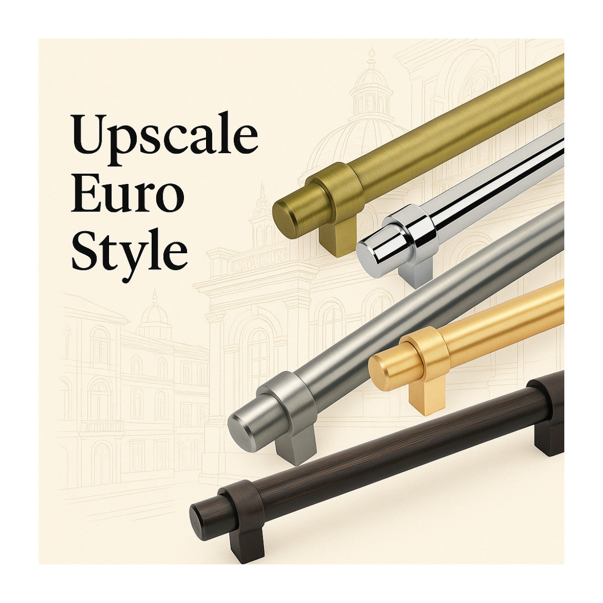 Upscale Euro Style Collection